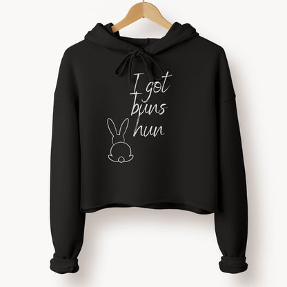 I Got Buns Crop Hoodie