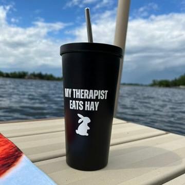 My Therapist Insulated Tumbler with Straw