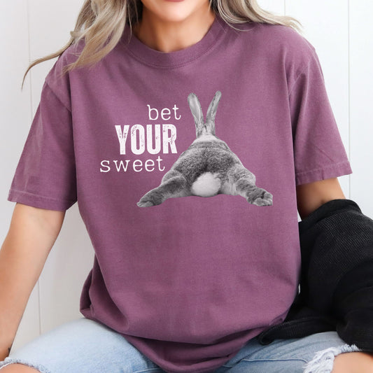 Bet Your Sweet . . . Unisex Garment-dyed Heavyweight T-Shirt