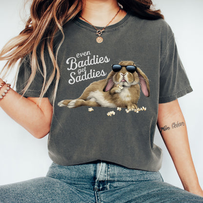 Even Baddies Get Saddies Unisex Garment-dyed Heavyweight T-Shirt