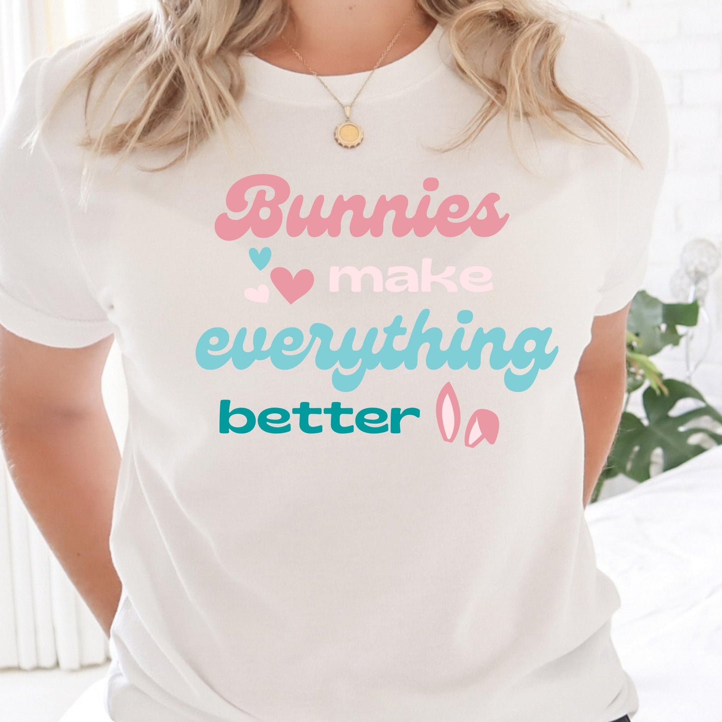 Everything Better Unisex T-Shirt