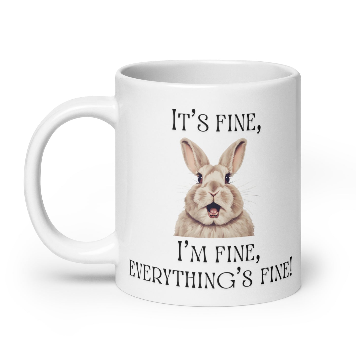 It's Fine White Glossy Mug